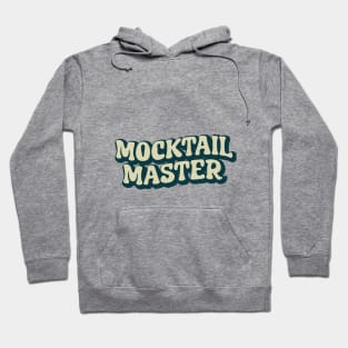 Mocktail Bar Bartender Recipes Mocktail Master Hoodie